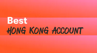 A background with a text titled "Best Hong Kong Account"