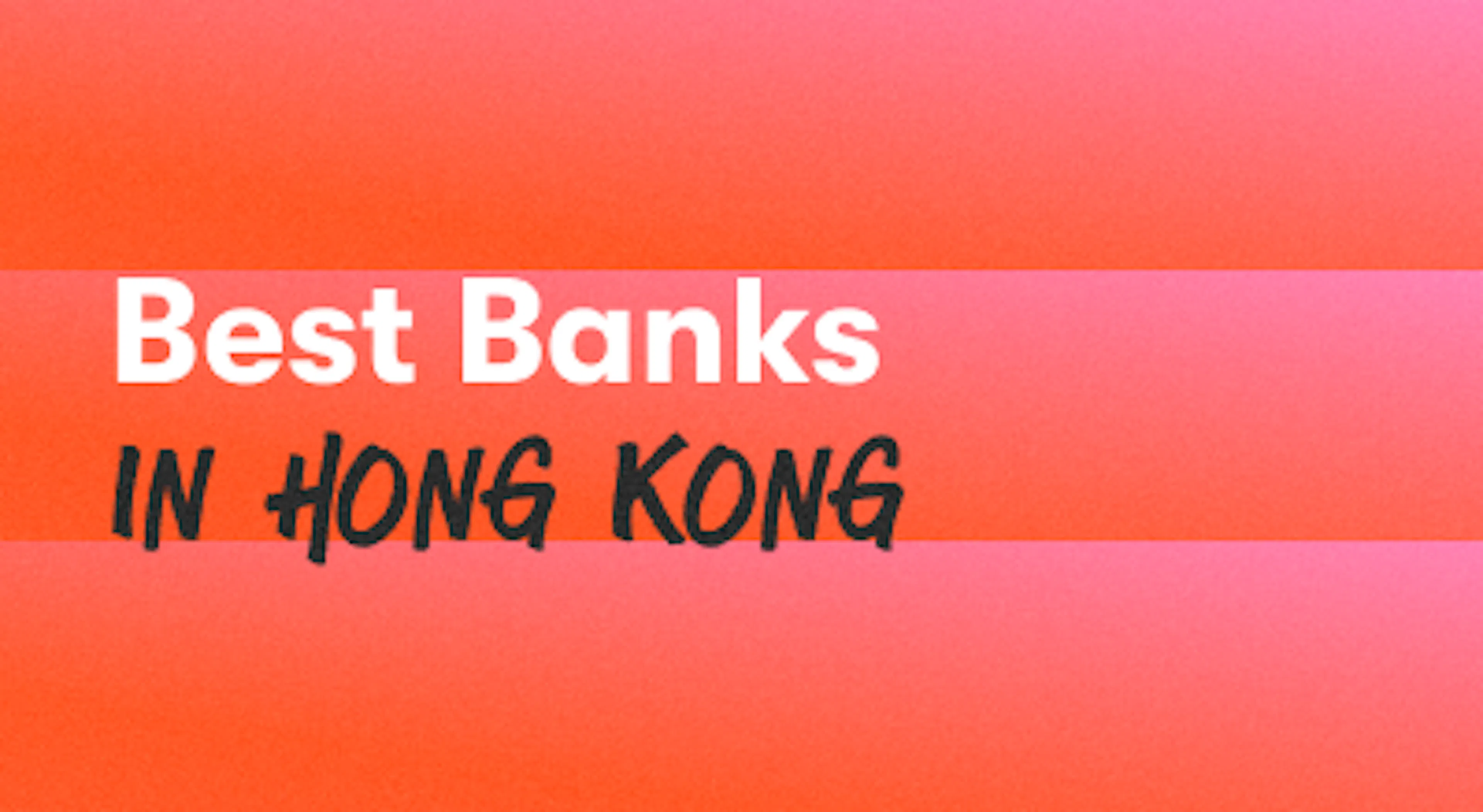 A background with a text titled "Best bank in Hong Kong"