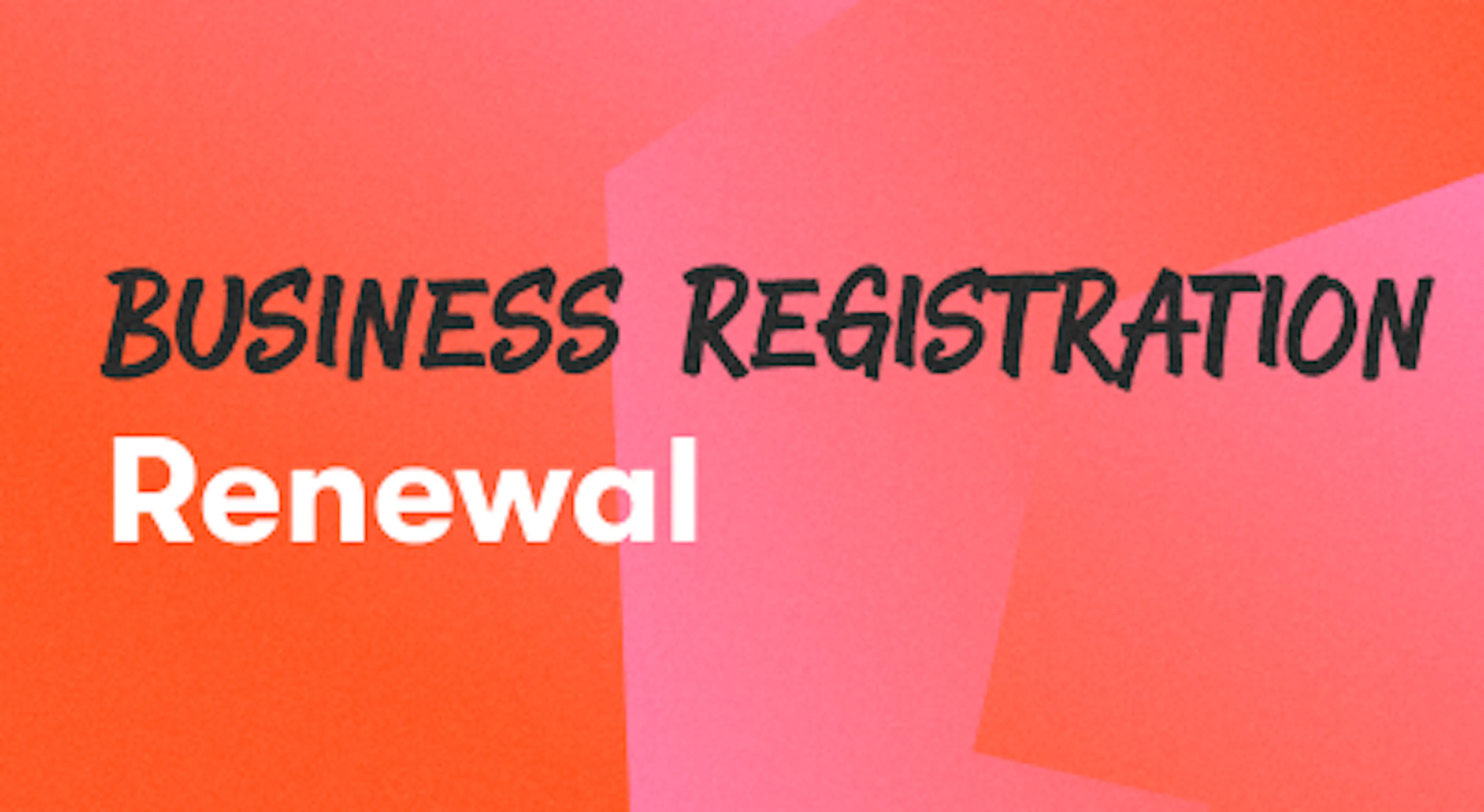 A background with a text titled "Business Registration Renewal"