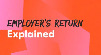 Employer's Return Explained