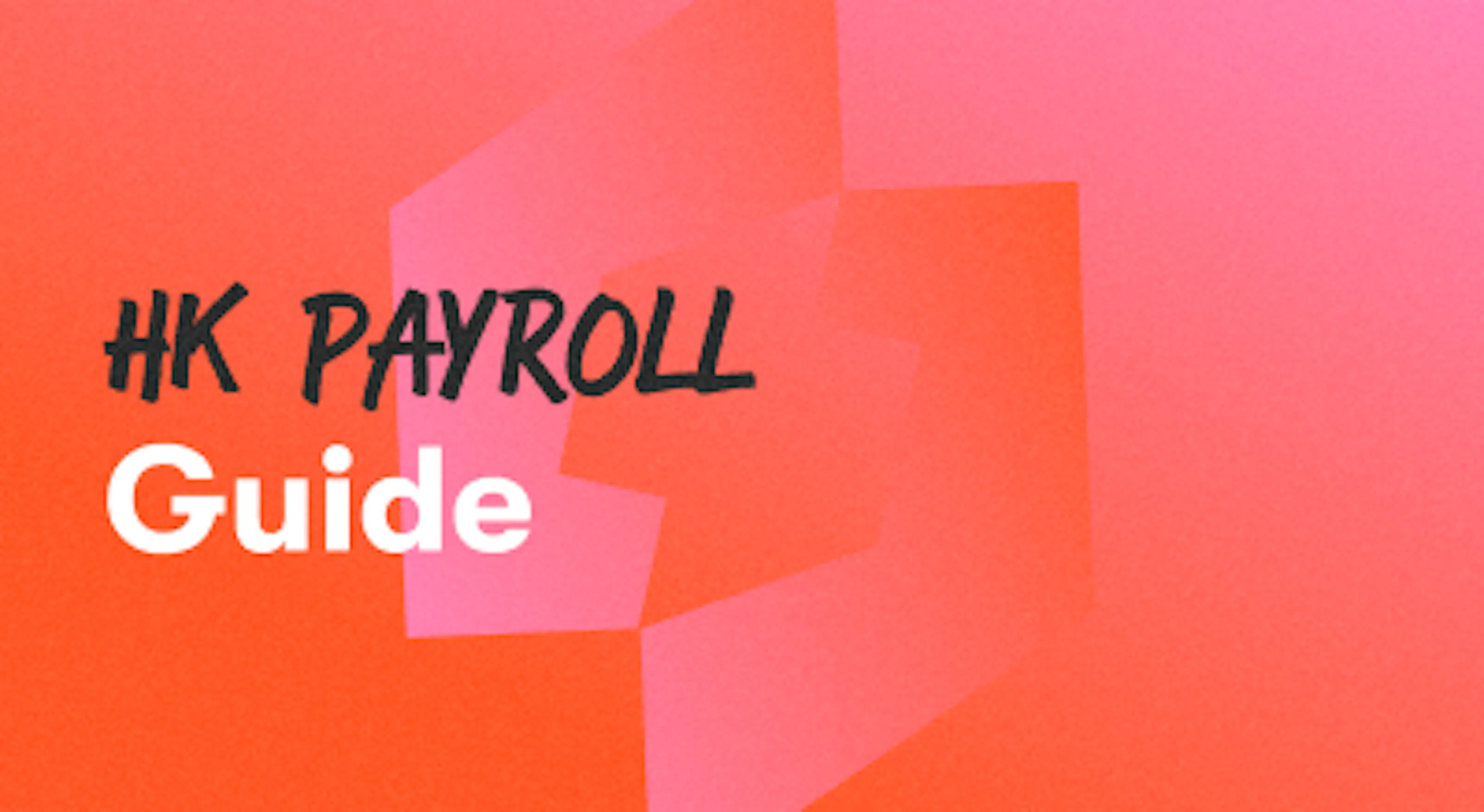 A background with a text titled "Hong Kong Payroll Guide"