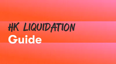 A background with a text titled "Hong Kong Liquidation Guide"