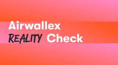 A background with a text titled "Airwallex Reality Check"