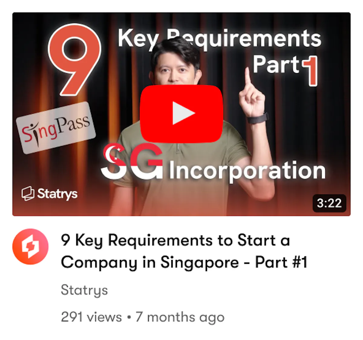 YouTube video featuring our "9 Key Requirements to Start a Company in Singapore - Part #1"