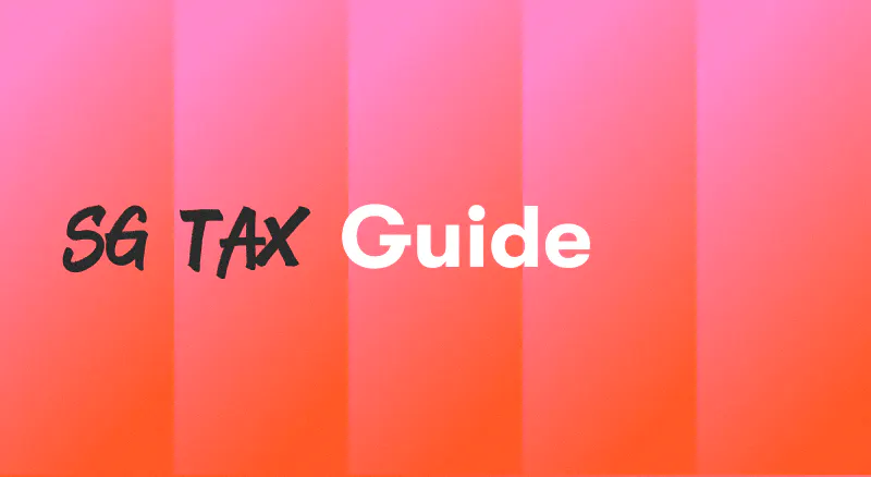 Guide to Singapore's Tax System and Rates (2026)