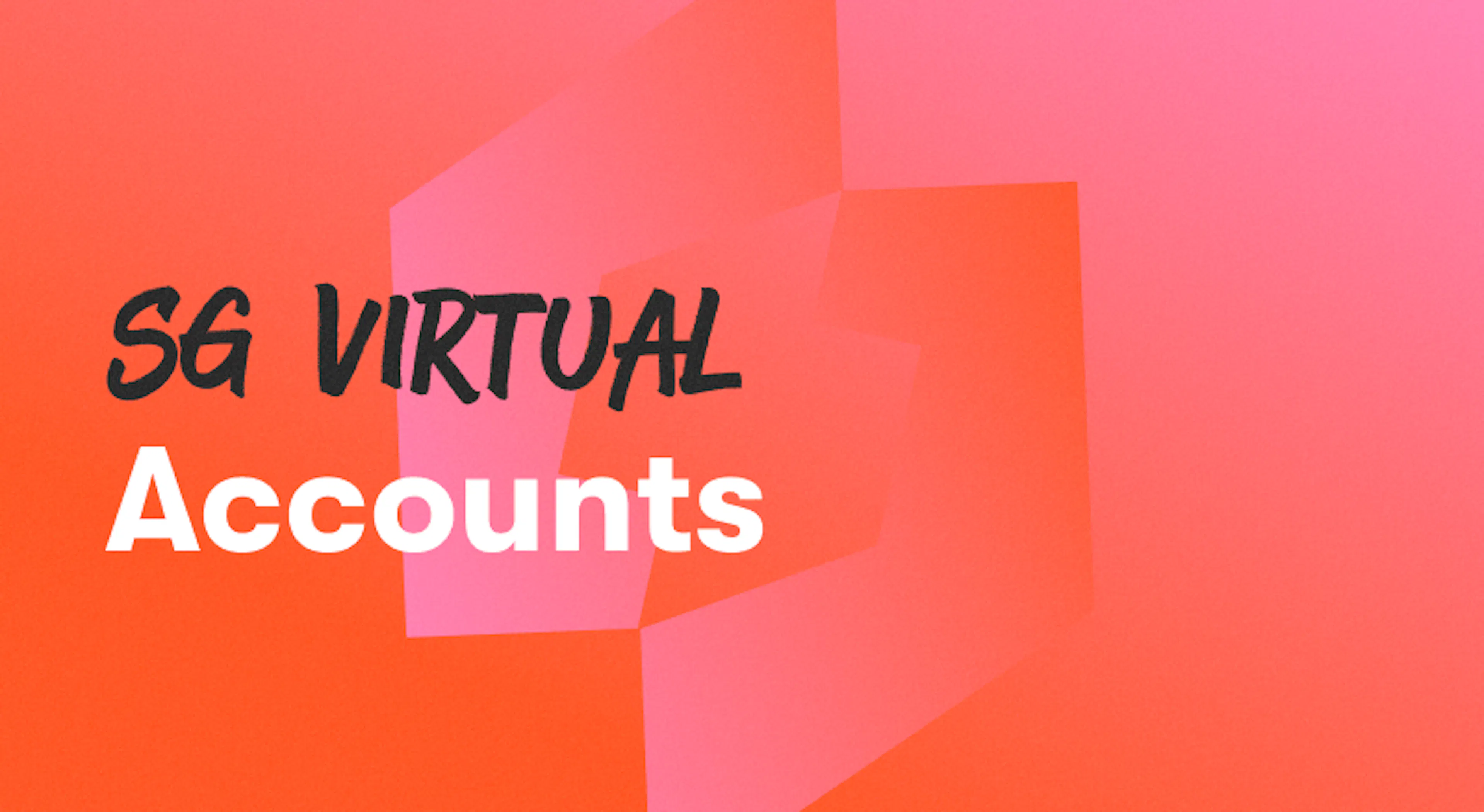 Virtual Bank Accounts for Singapore Businesses: How They Work and Key Benefits [2026]