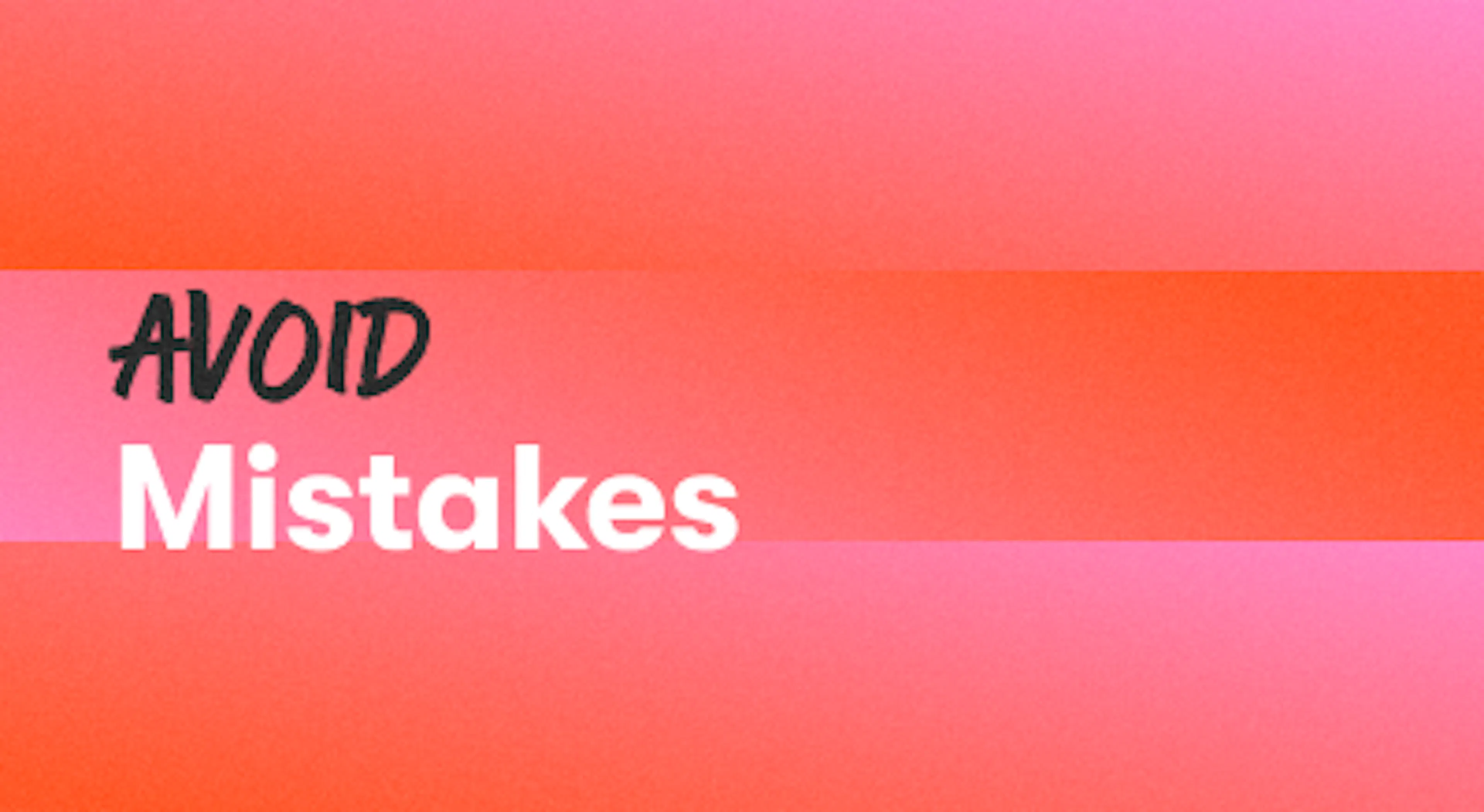 A background with a text titled "Avoid Mistakes