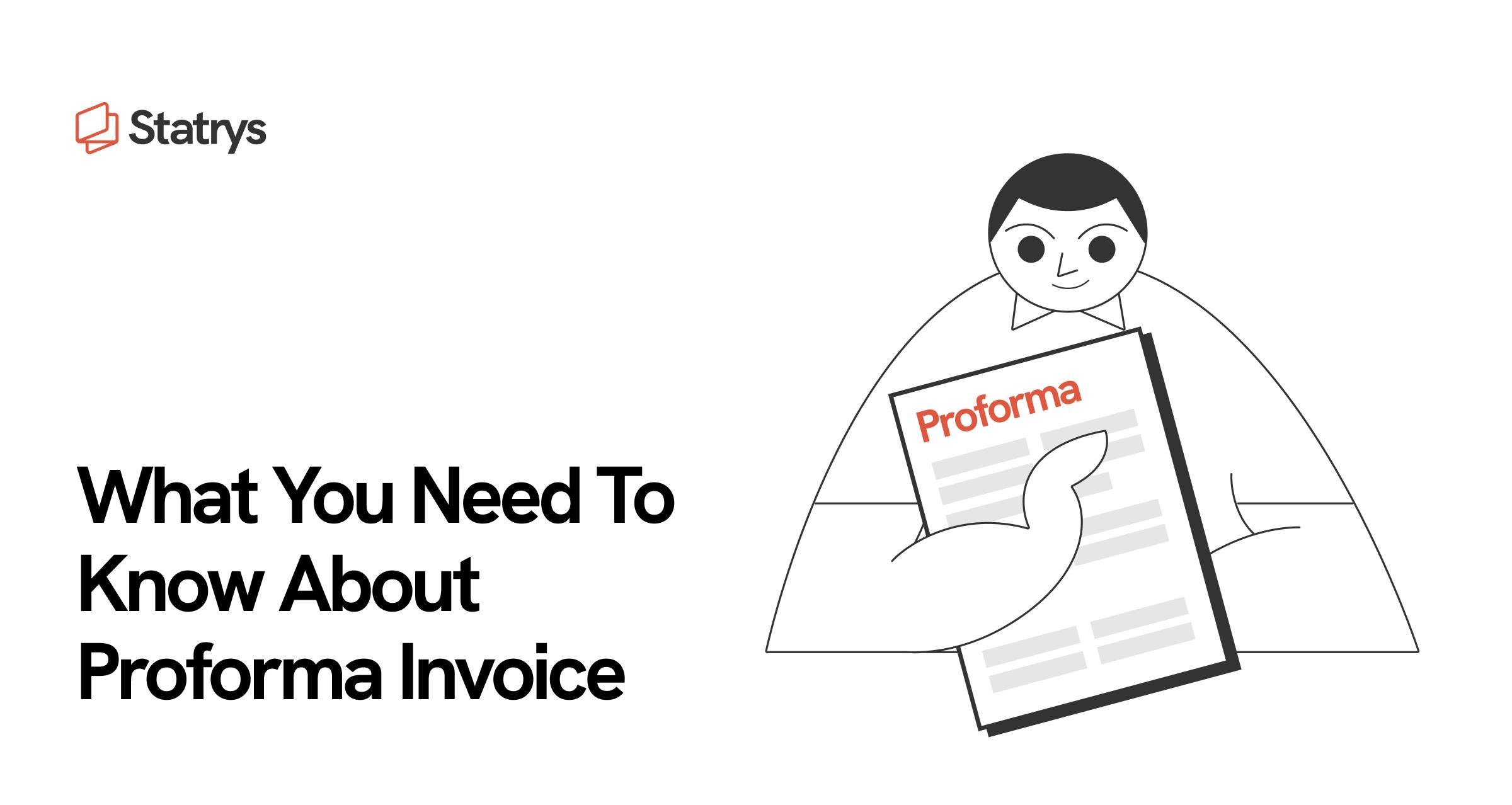 what-you-need-to-know-about-proforma-invoice-statrys