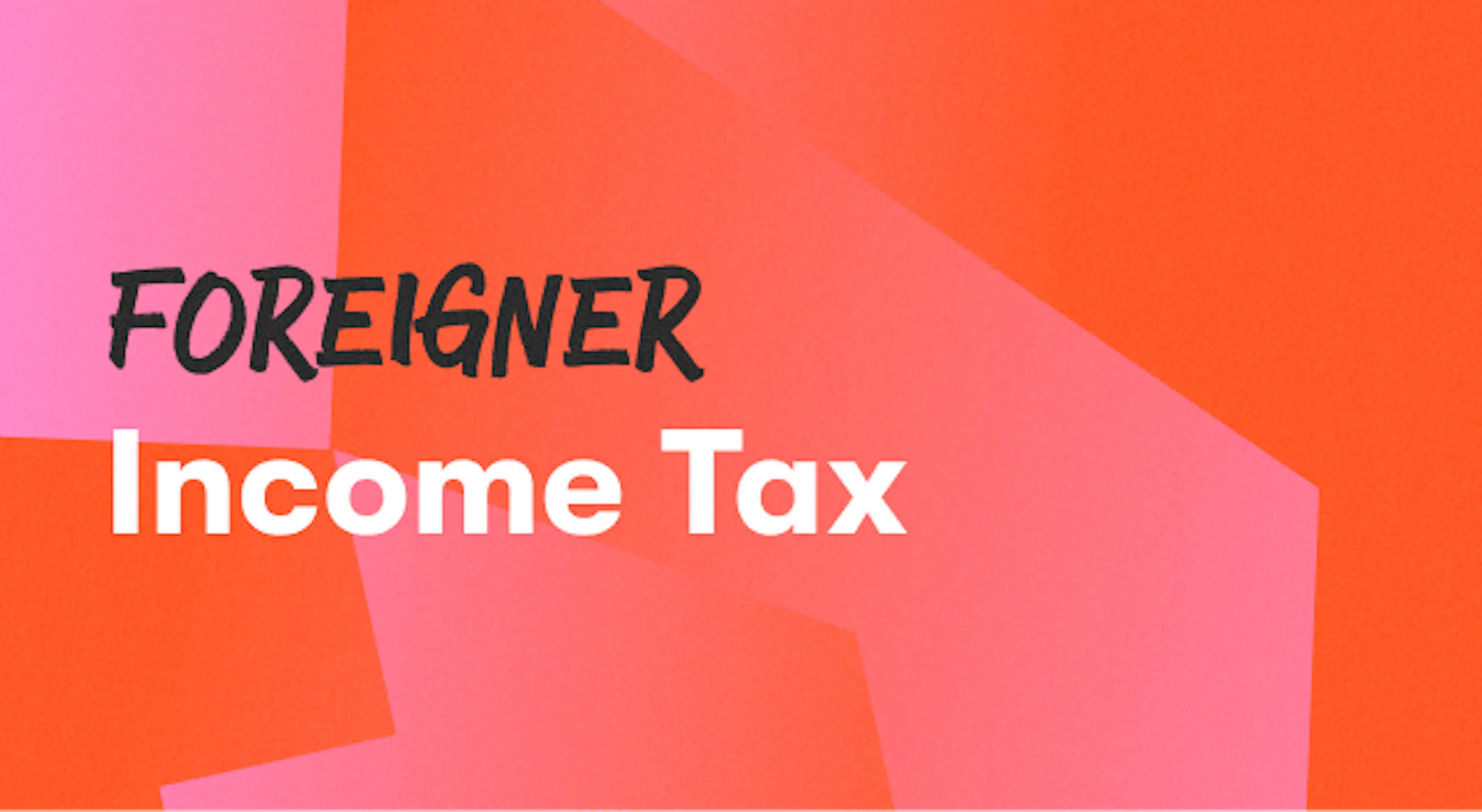 Income Tax Guide for Foreigners in Singapore 2026