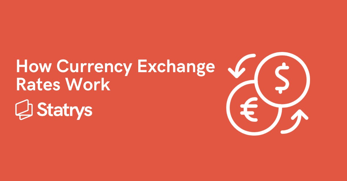 how-currency-exchange-rates-work-statrys