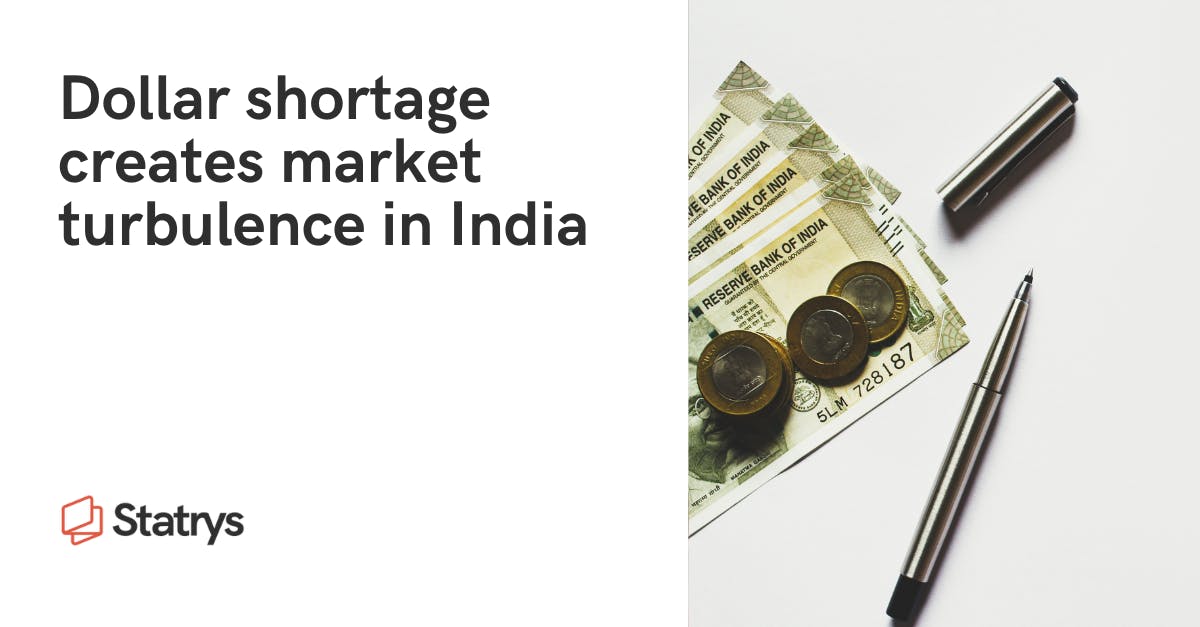 Dollar shortage creates market turbulence in India