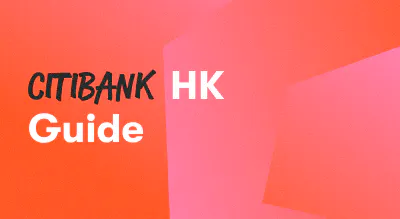 A background with a text titled "Citibank HK Guide"