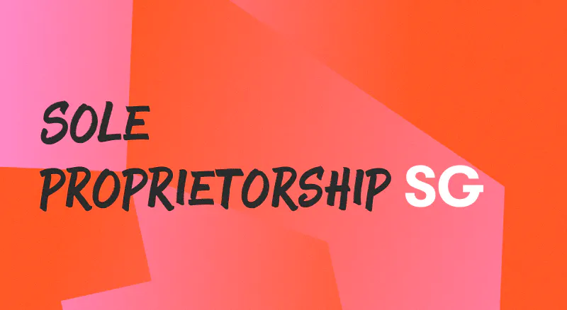 Sole Proprietorship Registration in Singapore