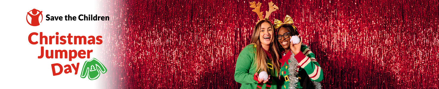 Save the Children - Christmas Jumper Day - with Christmas Jumper Day logo and image of friends smiling in Christmas outfits whilst holding snowballs.