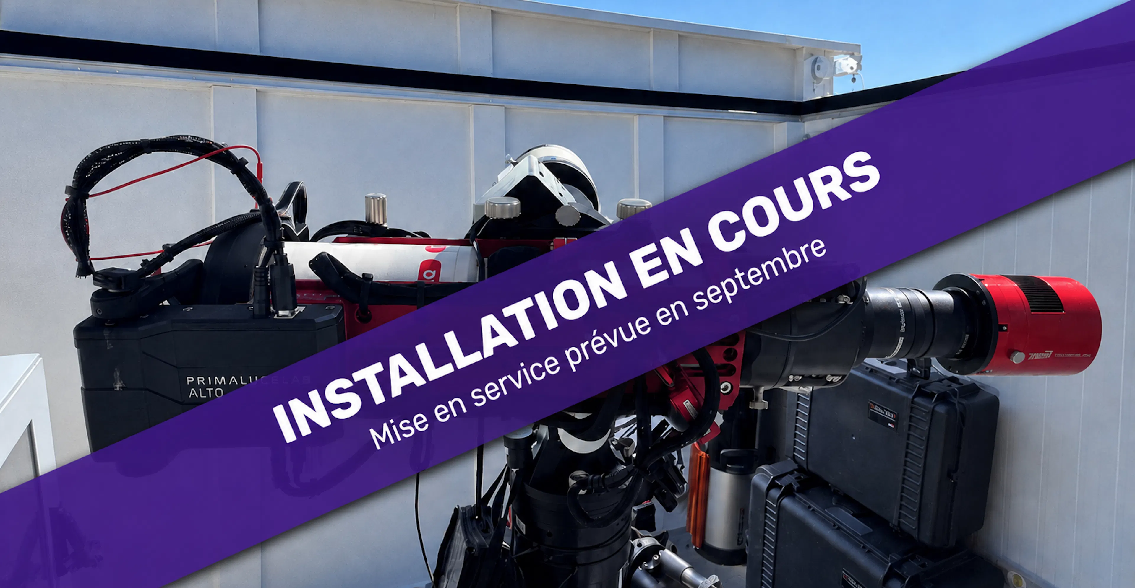 Setup Grand Champ en cours d’installation, mise en service prévue en septembre.