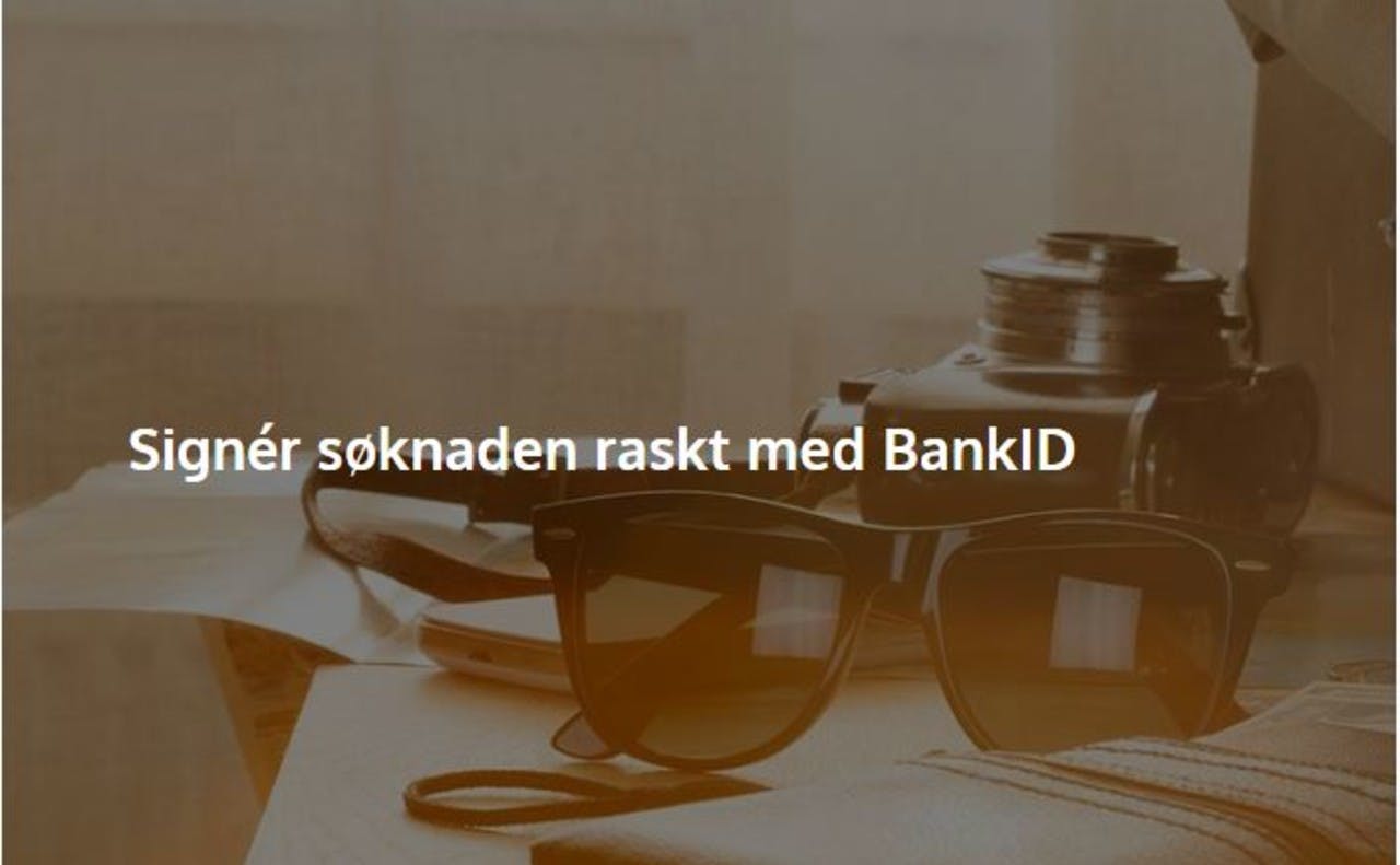 Signér søknaden raskt med BankID