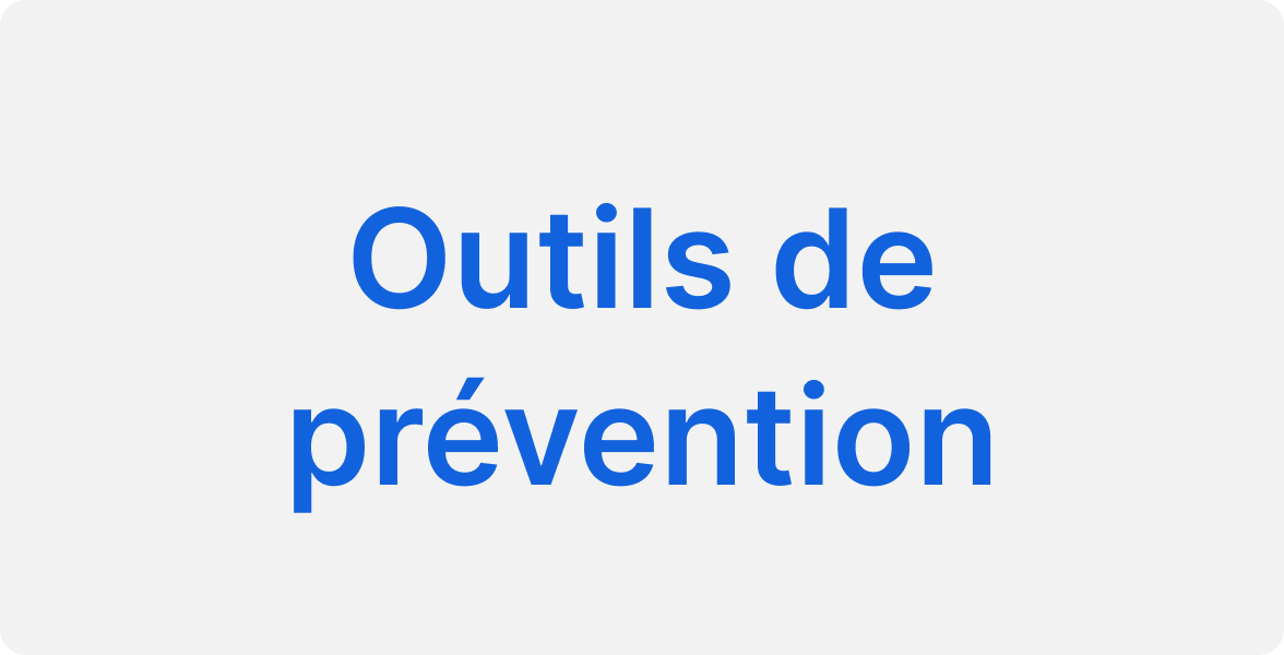 Outils de prévention