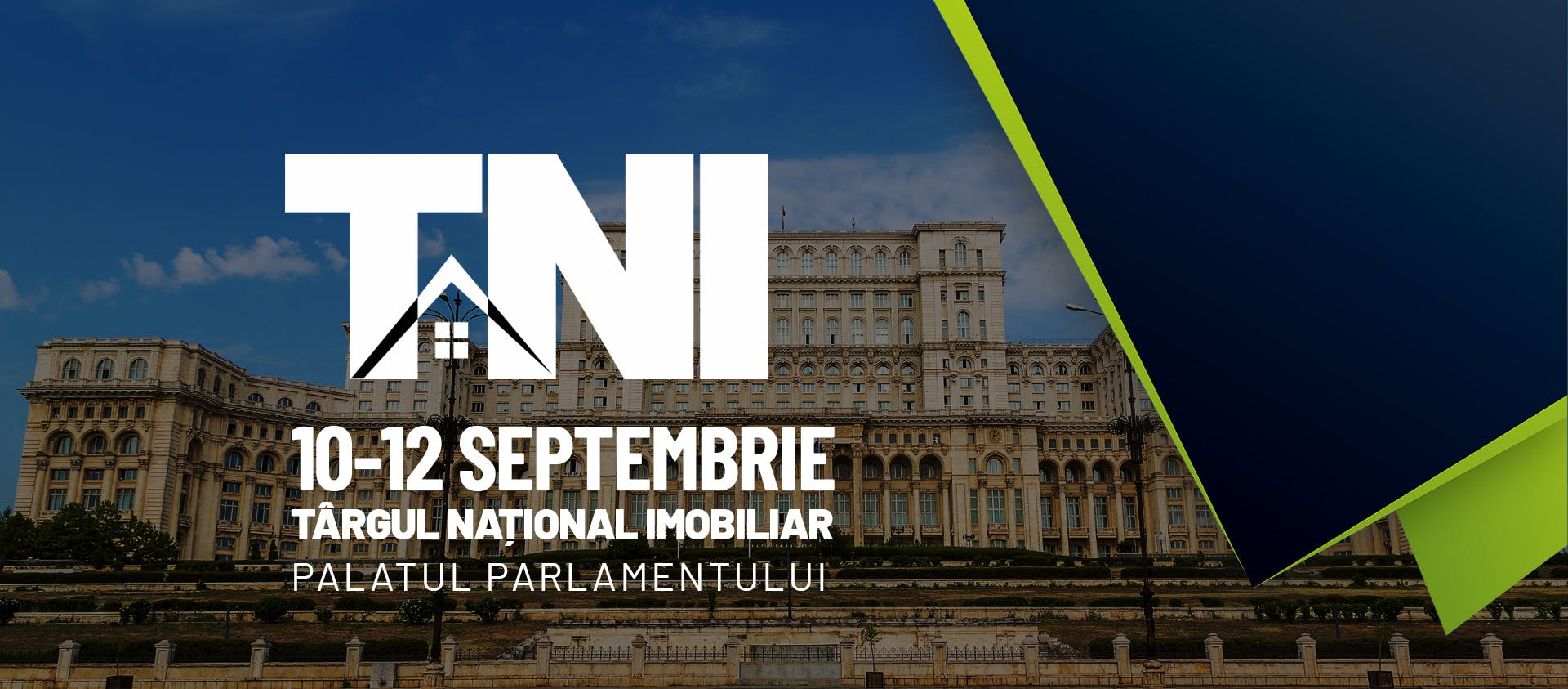 Începe Târgul Național Imobiliar TNI București - ediția de toamnă 2021 - și vom fi acolo