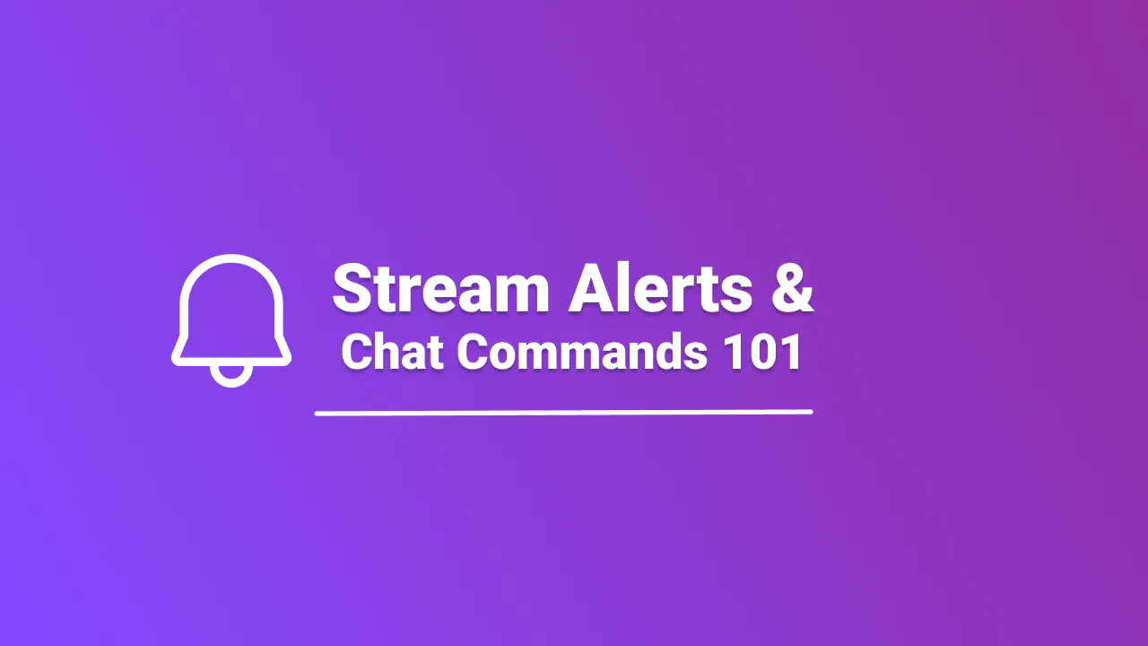 Stream Alerts And Chat Commnds | StreamEngage