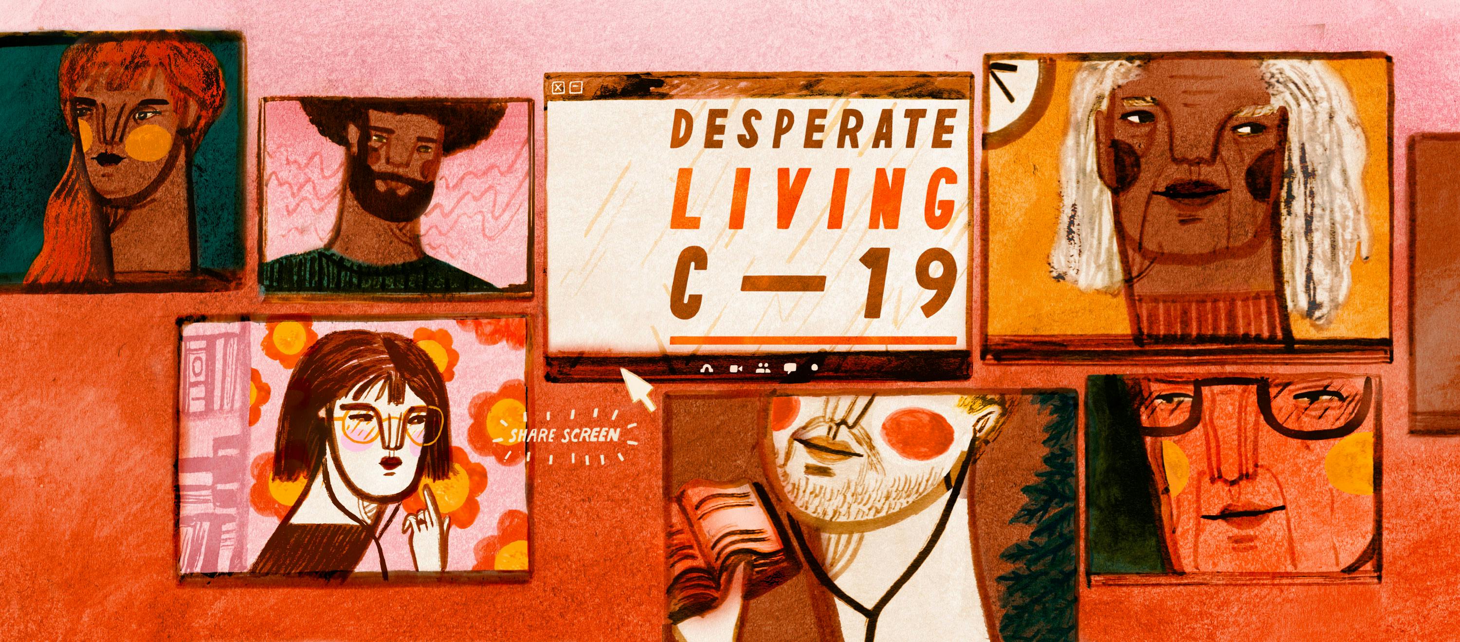 Collage of stylised portrait illustrations by Jamie Beard with varied expressions against a textured background. Central text reads "Desperate Living C-19". Faces depict diverse emotions; warm, earthy tones dominate.