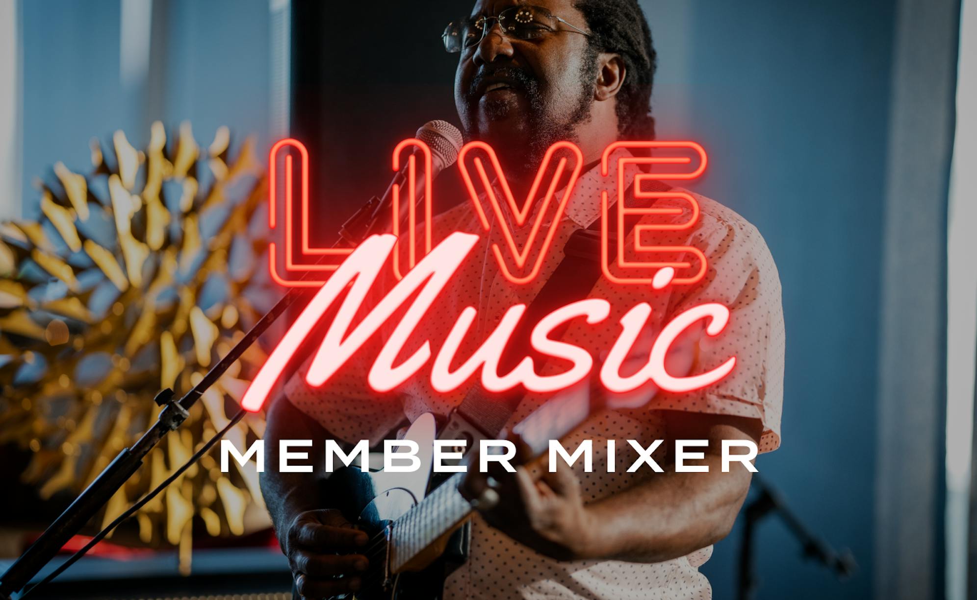 Summit Club - Member Mixer Live Music