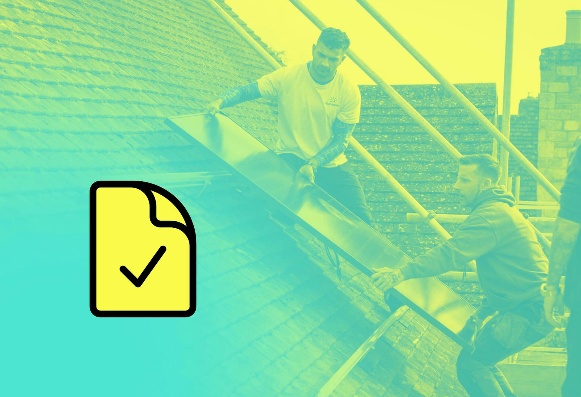 Installers putting a solar panel on a roof against a yellow background, with a cartoon yellow piece of paper in the bottom left corner