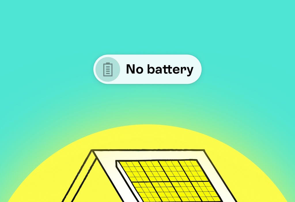 a graphic representation of a battery, next to the text 'No battery', above a house with yellow solar panels, against a yellow sun and an aquamarine background