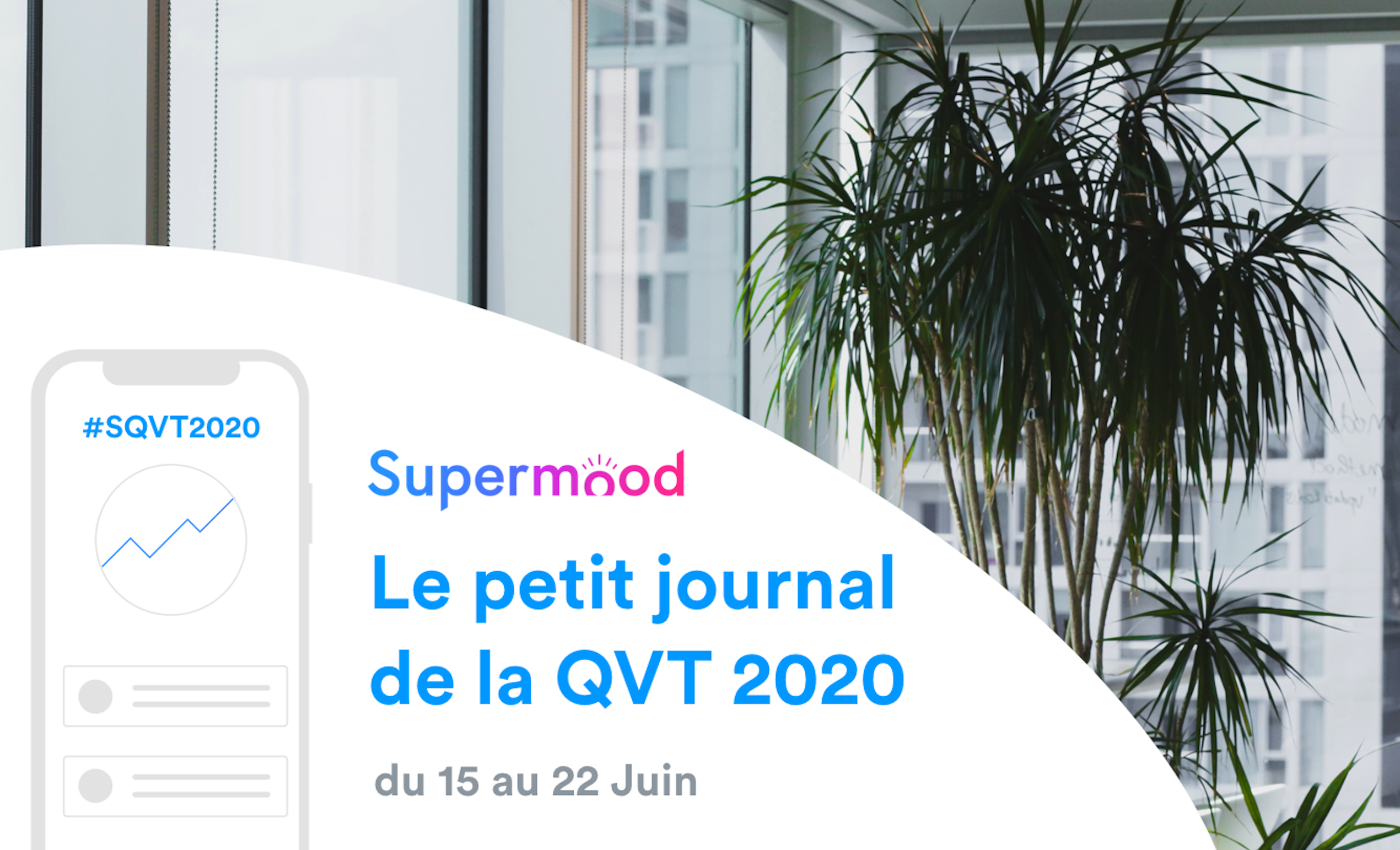 Le Petit Journal de la QVT 2020 – jeudi 18 juin