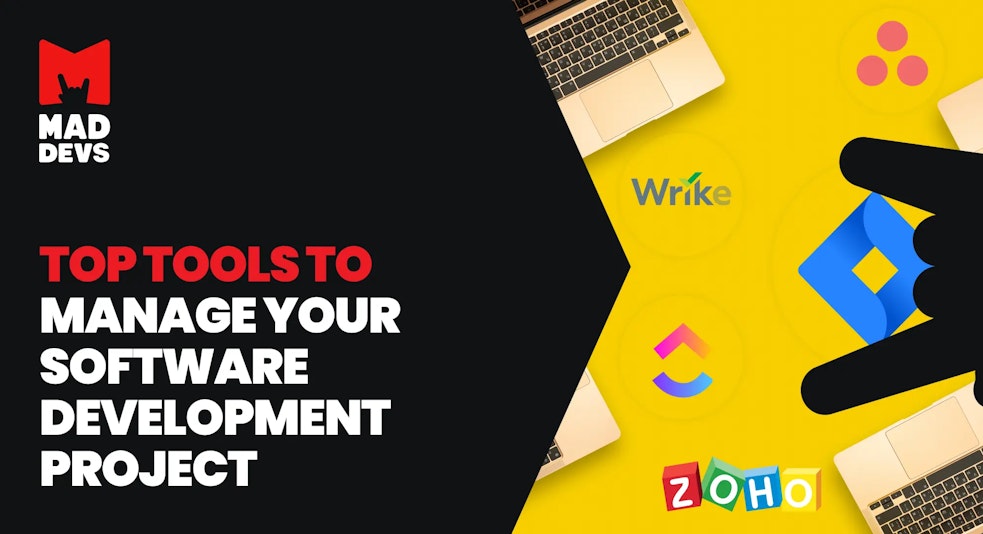 Top Tools to Manage Your Software Development Project