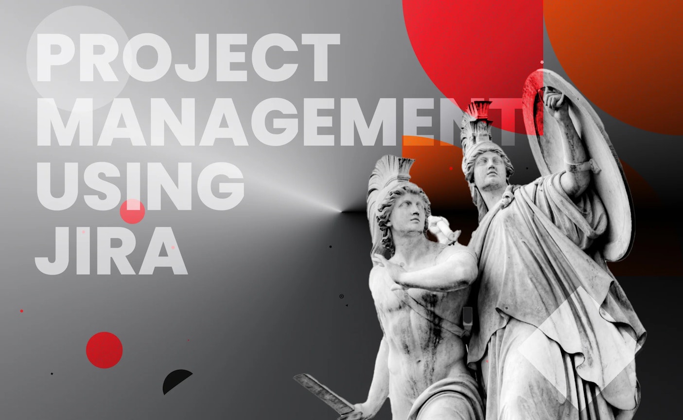 Project Management Using Jira.