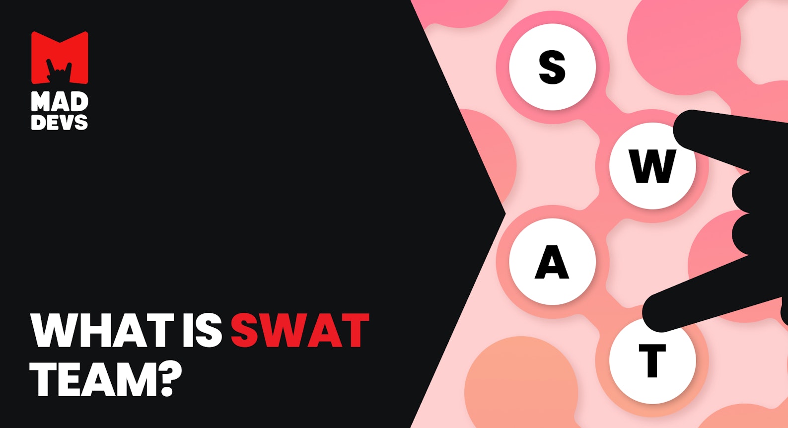 The SWAT Team in Software Engineering.