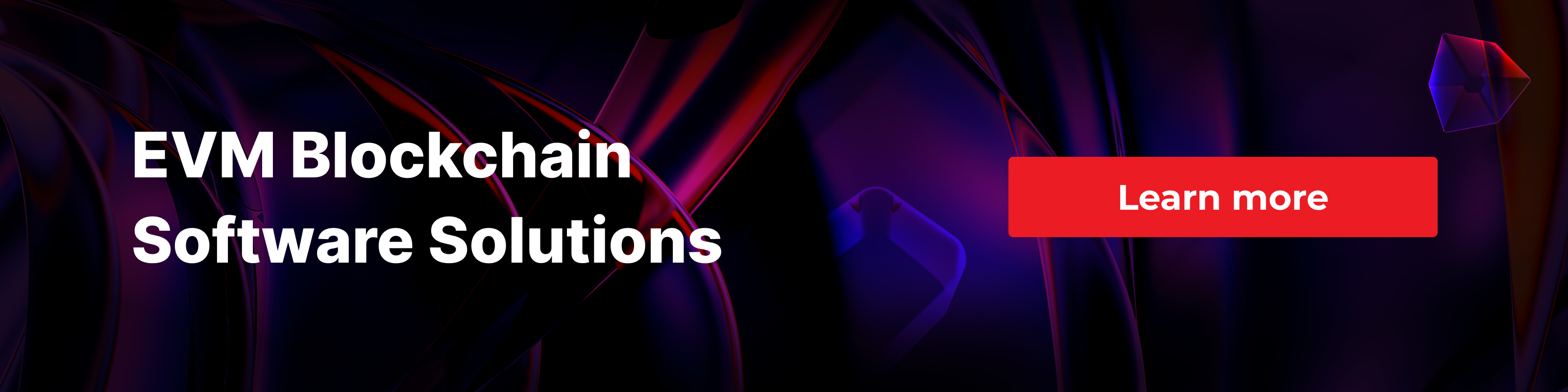 EVM blockchain software solutions.