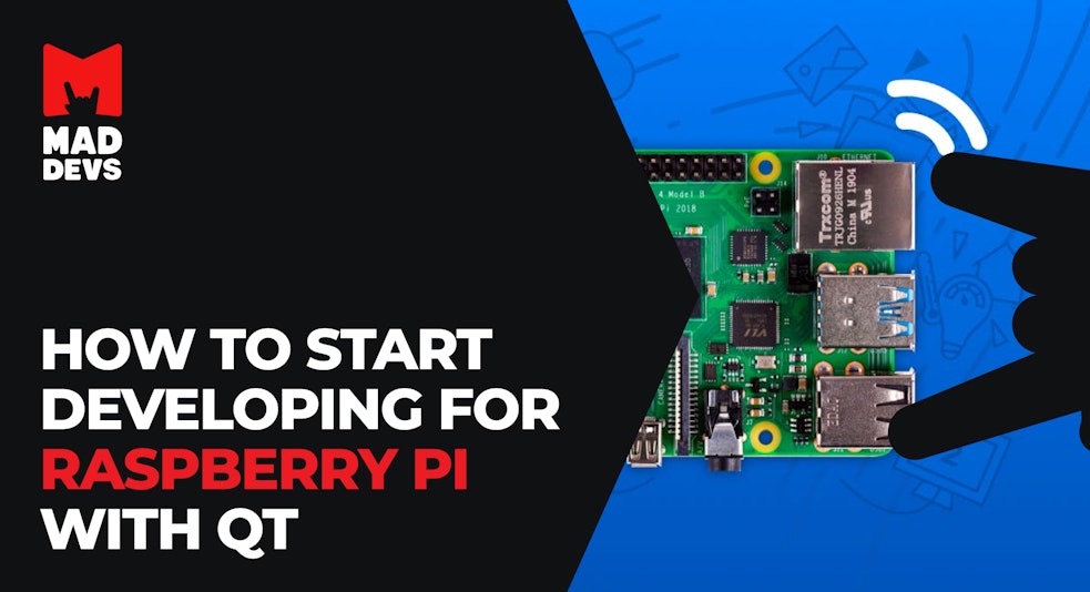How to Start Developing for Raspberry Pi with Qt