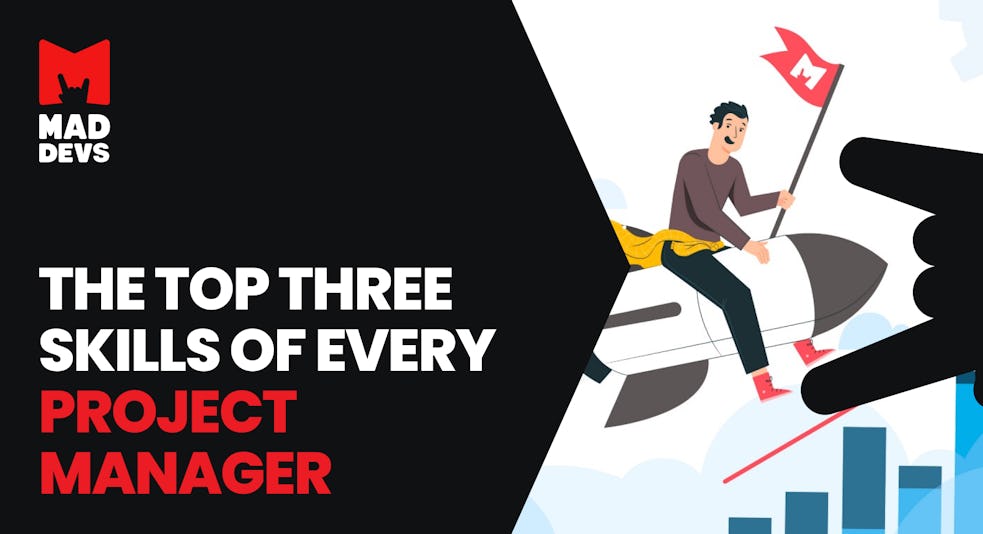 The Top Three Skills Every Successful Project Manager Needs to Focus On.