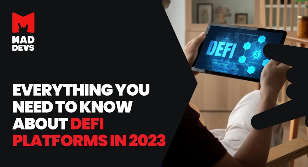 Everything You Need to Know About DeFi Platforms in 2023
