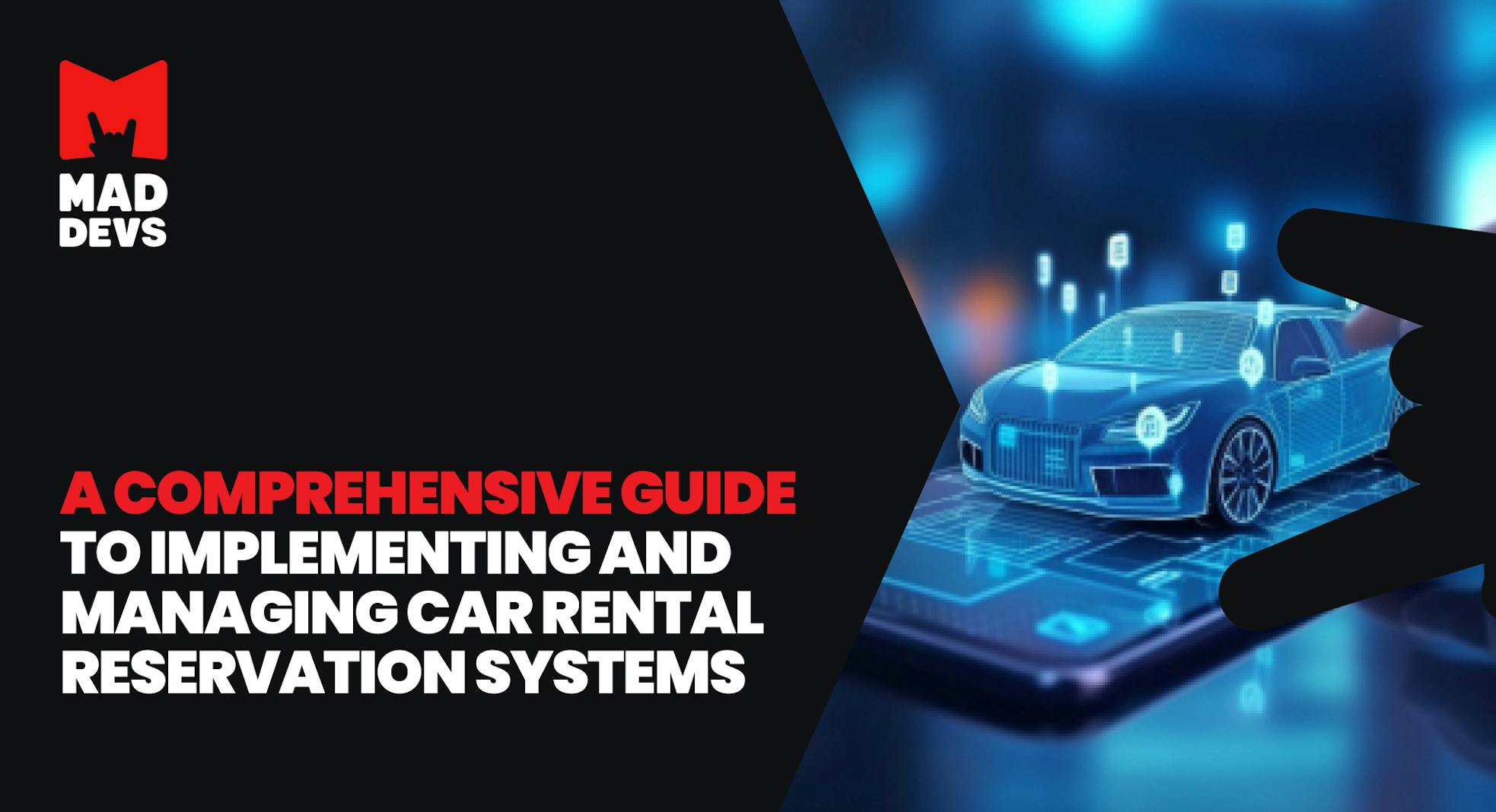 Streamlining Car Rental Reservations: Your Comprehensive Guide
