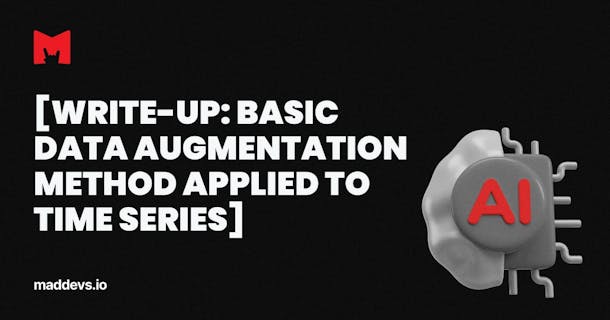 Write-up: Basic data augmentation method applied to time series 