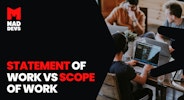 Statement of Work vs Scope of Work