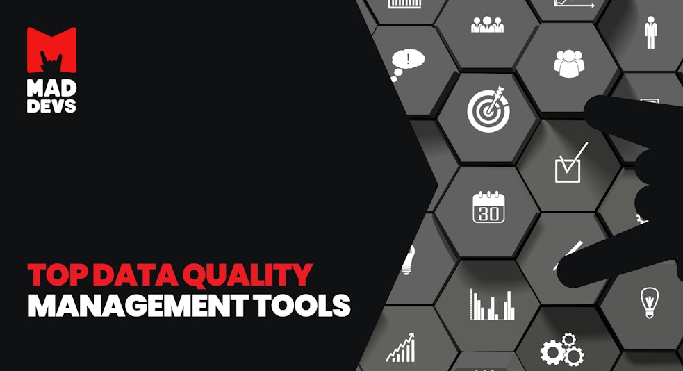 Top Data Quality Management Tools