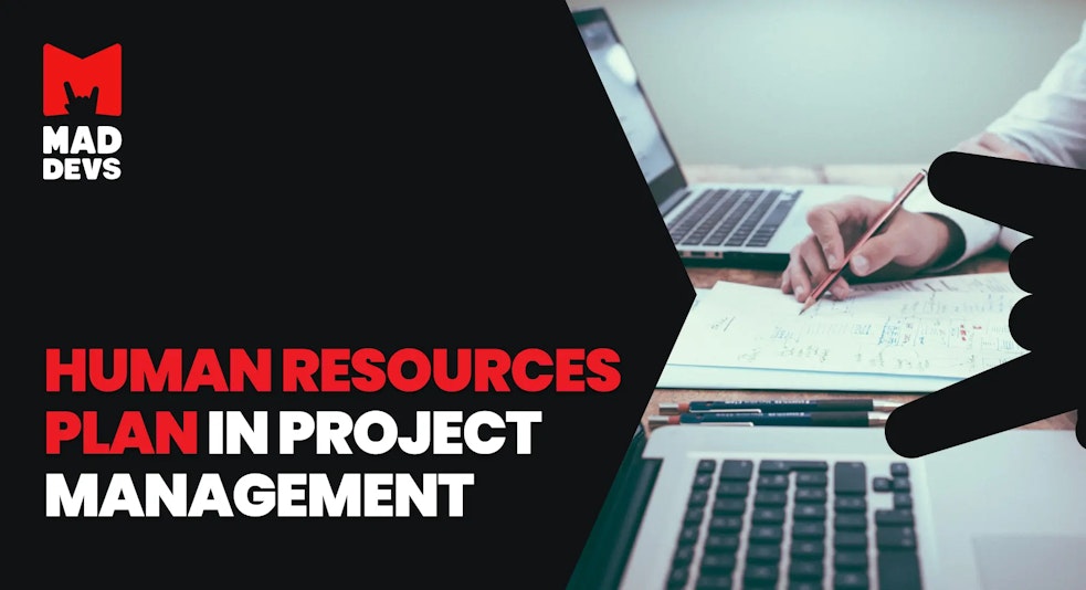 Human Resources Plan in Project Management