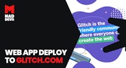 Web App Deploy to Glitch.com 🥳