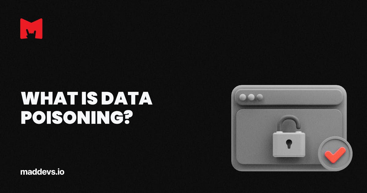 What Is Data Poisoning? | Cybersecurity Glossary of Terms