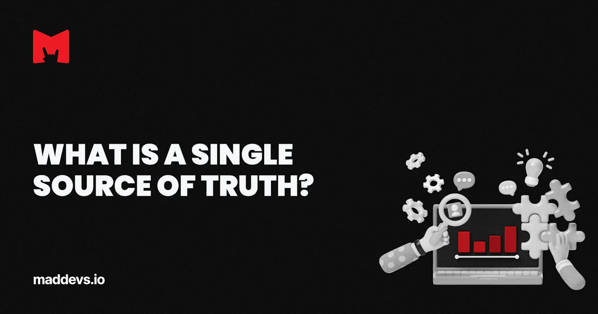 What Is a Single Source of Truth? | System Design Glossary