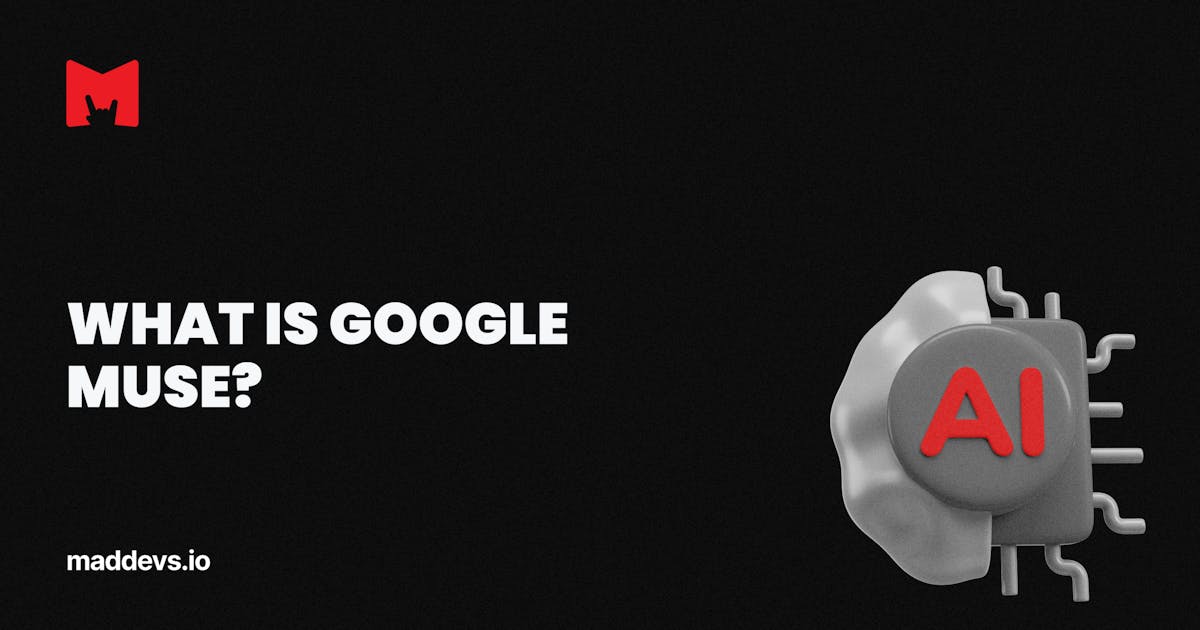 What Is Google Muse? | Machine Learning Glossary