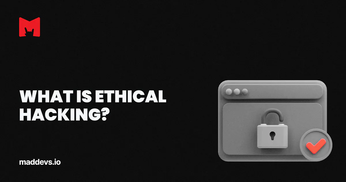 What Is Ethical Hacking? | Cybersecurity Glossary of Terms