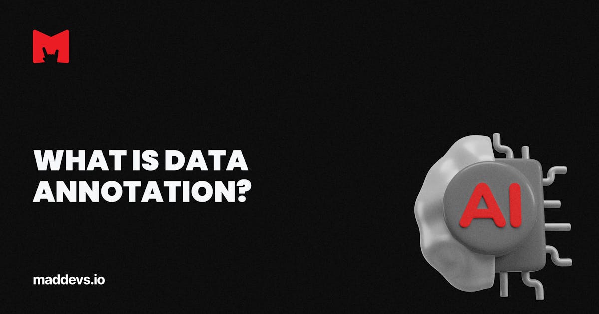 What Is Data Annotation? | Machine Learning Glossary