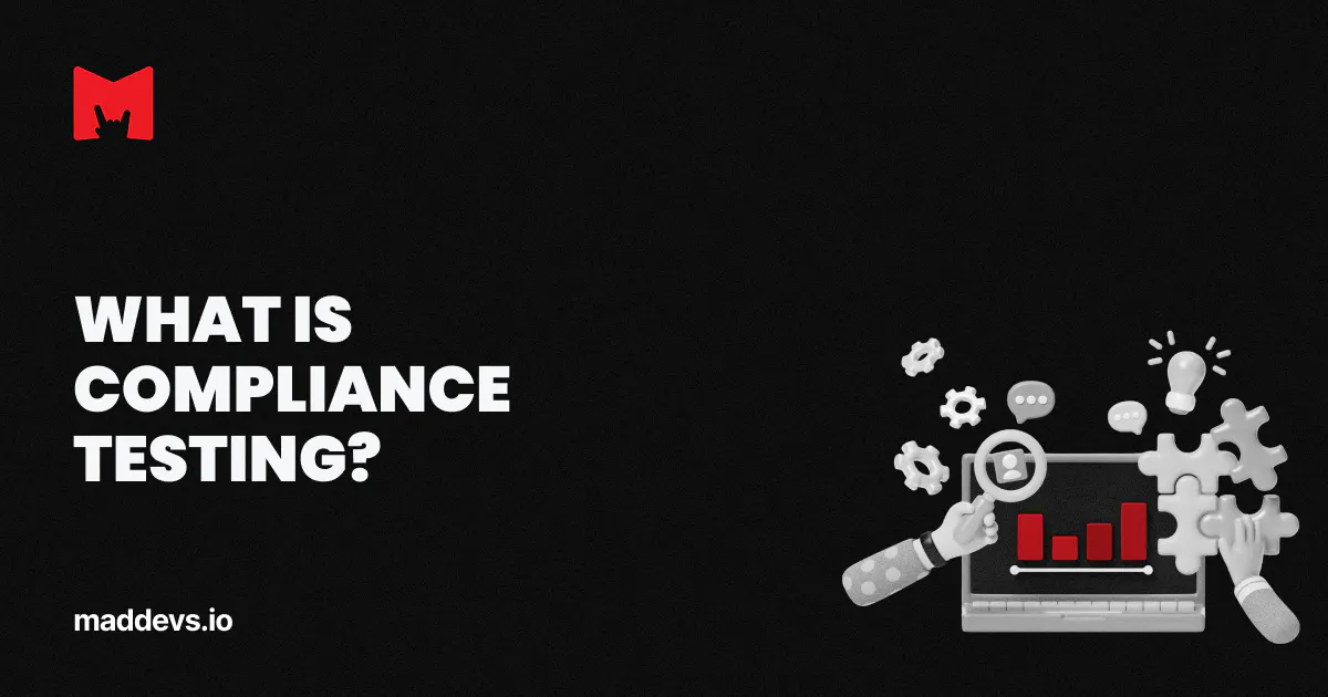 What Is Compliance Testing? | Compliance Glossary