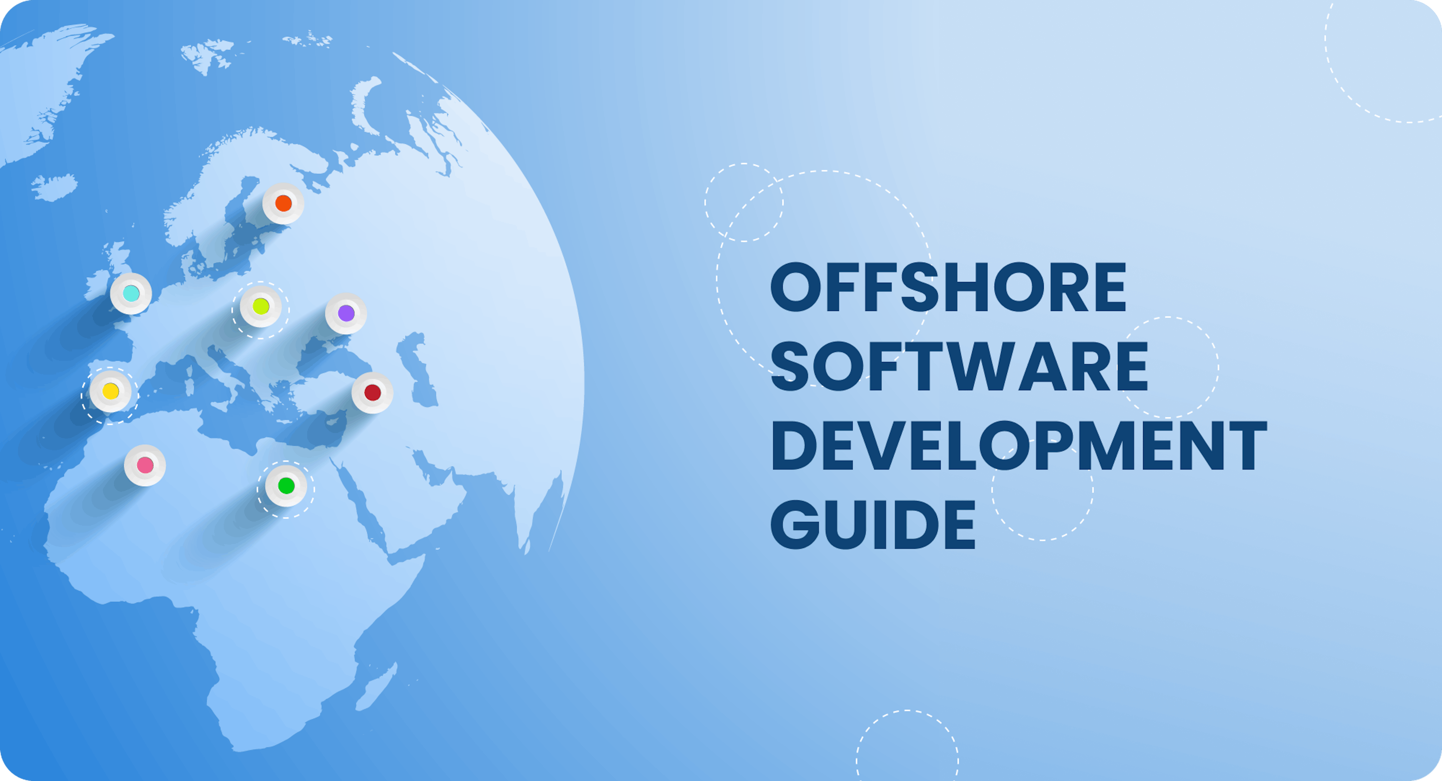 Offshore software development comprehensive guide.