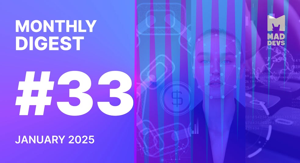 Digest #33: January 2025