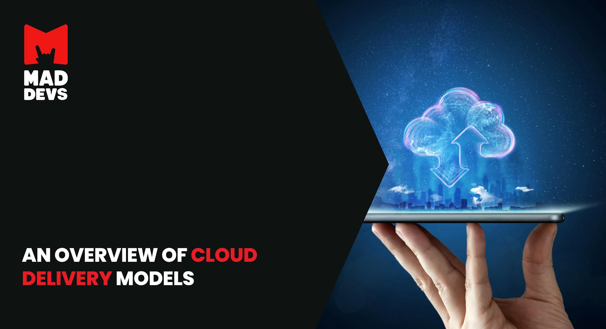 Overview of Cloud Delivery and Service Models for Businesses